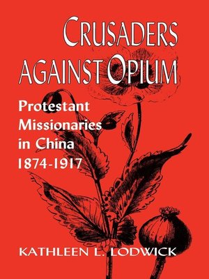cover image of Crusaders Against Opium